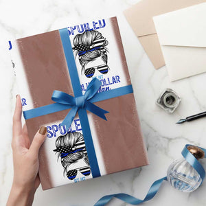 Blue Collar Wife Life Messy Bun Wrapping Paper Roll TS14 Mocha Print Your Wear