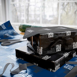 Bold Badass Bonus Dad Wrapping Paper Roll Old Ass Dad Funny Father's Day Gift TS11 Black Print Your Wear