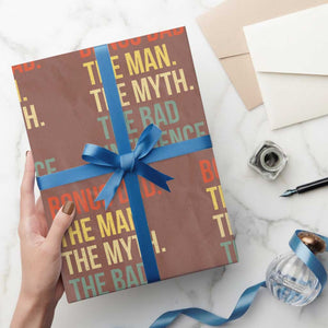 Bonus Dad Wrapping Paper Roll The Man Myth Bad Influence Funny Step Dad TS10 Mocha Print Your Wear
