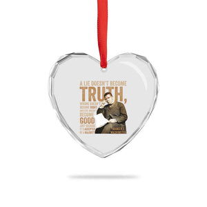 Booker Taliaferro Washington Heart Crystal Glass Ornament A Lie Doesnt Become Truth Wrong Doesnt Become Right TS11 Print Your Wear