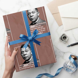 Booker Taliaferro Washington Wrapping Paper Roll Success Is To Be Measured Not So Much By The Position That One Has Reached TS11 Mocha Print Your Wear