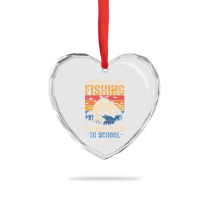 Born to Go Fishing Forced School Heart Crystal Glass Ornament Funny Fishing Fisherman Kids Boys TS10 Print Your Wear