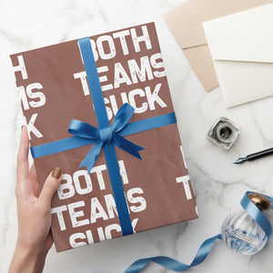 Both Team Sucks Wrapping Paper Roll Funny Game Day Sports Meme TS10 Mocha Print Your Wear