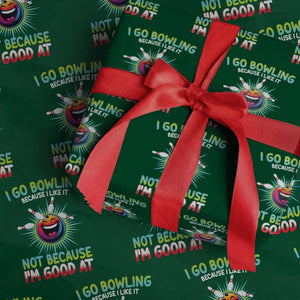 Bowling Humor Gift Wrapping Paper Roll I Go Bowling Because I Like It TS12 Green Print Your Wear
