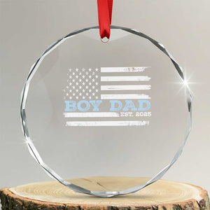 Boy Dad Est 2025 Crystal Glass Ornament Newborn Daddy Father Baby Boy Son USA Flag TS10 Transparent Glass 3'' Circle Print Your Wear