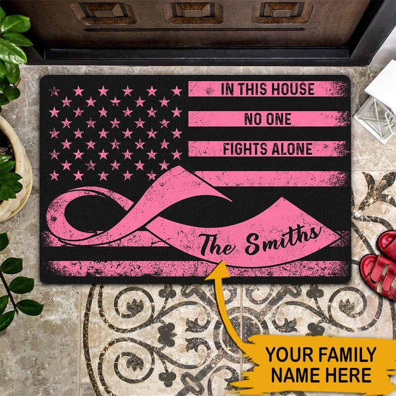 Personalized Breast Cancer Awareness Month Doormat In This House No One Fights ALone CTM Custom - Printyourwear