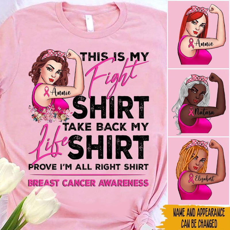 Custom Breast Cancer Shirt Awareness Month This Is My Fight Shirt Take Back My Life Pink CTM Custom - Printyourwear