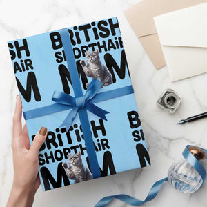 British Shorthair Mom Life Wrapping Paper Roll Mothers Day Cat Mom Gift TS12 Light Blue Print Your Wear