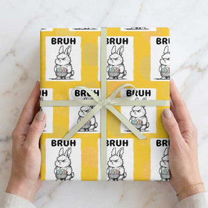 Bruh Angry Easter Bunny with Eggs Basket Wrapping Paper Roll Funny Rabbit Meme Humor Graphic Gift TS02 Yellow Print Your Wear
