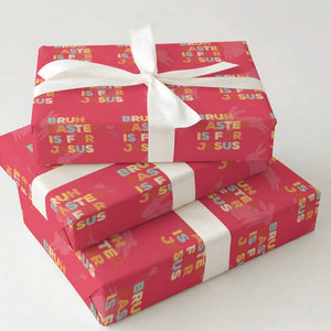 Bruh Easter Is For Jesus Wrapping Paper Roll Christian Religious TS10 Red Print Your Wear