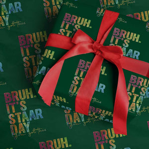Bruh It's STAAR Day You Got This Wrapping Paper Roll Funny Texas Teacher Student Motivation Tie Dye Effect Printing TS02 Green Print Your Wear