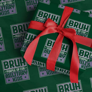 Bruh Purple Up For Military Kids Wrapping Paper Roll Support Military Kids TS10 Green Print Your Wear