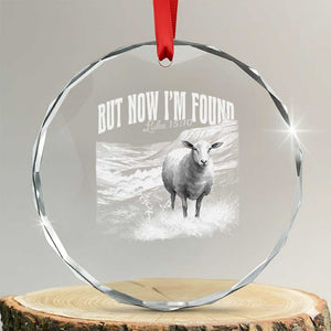 But Now I'm Found Crystal Glass Ornament Christian Faith Sheep TS11 Transparent Glass 3'' Circle Print Your Wear