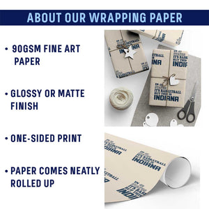 But This Is Indiana Wrapping Paper Roll In 49 States Its Basketball Hoosier Pride TS02 Print Your Wear