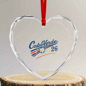 Cabo Verde Soccer Club 26 National Pride Heart Crystal Glass Ornament Cape Verde Football Fans Retro Sporty Est. 2026