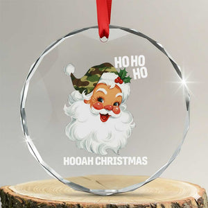 Camo Santa Christmas Crystal Glass Ornament Ho Ho Ho Hooah Christmas TS14 Transparent Glass 3'' Circle Print Your Wear