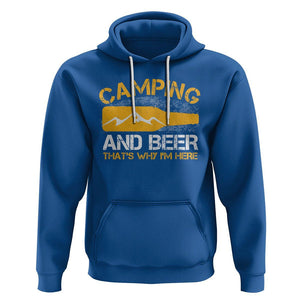 Camping And Beer That's Why I'm Here Drinking Hoodie TS09 Royal Blue Printyourwear