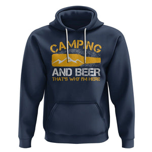 Camping And Beer That's Why I'm Here Drinking Hoodie TS09 Navy Printyourwear