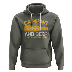 Camping And Beer That's Why I'm Here Drinking Hoodie TS09 Military Green Printyourwear