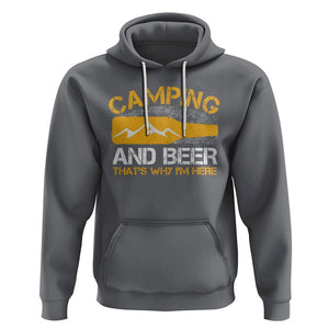 Camping And Beer That's Why I'm Here Drinking Hoodie TS09 Charcoal Printyourwear