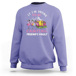 Camping Beer Lover Sweatshirt If I'm Drunk It's My Camping Friend's Fault Funny Flamingo TS09 Violet Printyourwear