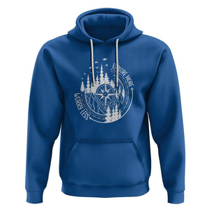 Camping Lover Hoodie Explore More Worry Less Adventure Outdoor Hiking Mountains Climber TS09 Royal Blue Printyourwear