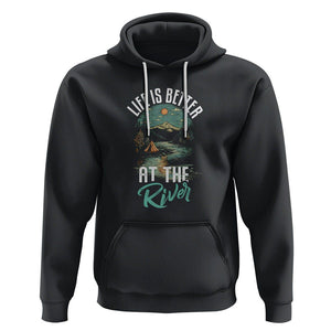 Camping Lover Hoodie Life Is Better At The River TS09 Black Printyourwear
