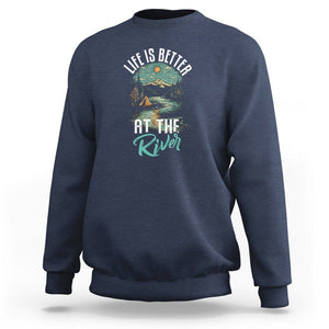 Camping Lover Sweatshirt Life Is Better At The River TS09 Navy Printyourwear