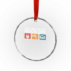 Camping RV Crystal Glass Ornament Funny Just Here for The Hookups Caravan Motorhome TS10 Print Your Wear