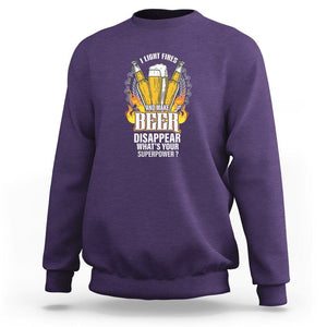Camping Sweatshirt I Light Fires And Make Beer Disappear What's Your Superpower TS09 Purple Printyourwear