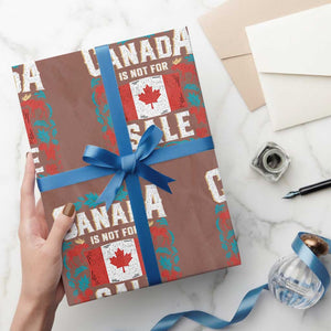 Canada Is Not For Sale Wrapping Paper Roll TS02 Mocha Print Your Wear