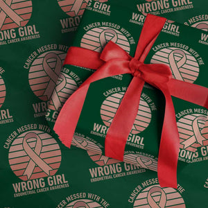 Cancer Messed With The Wrong Girl Wrapping Paper Roll Endometrial Cancer Warrior