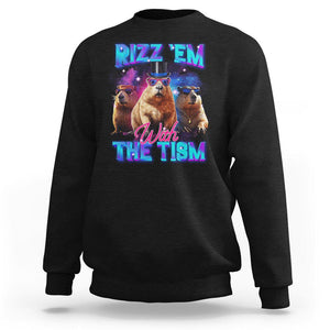 Capybara Lover Sweatshirt Rizz Em With The Tism Funny Capy Meme TS09 Black Print Your Wear