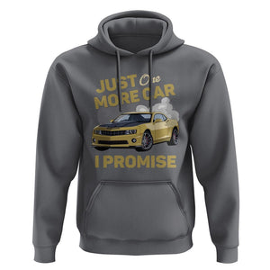 Car Lover Hoodie Just One More Car I Promise Racing TS11 Charcoal Print Your Wear