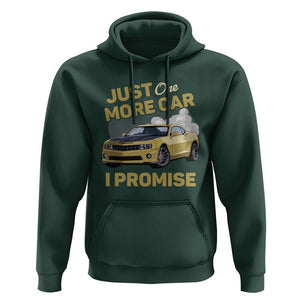 Car Lover Hoodie Just One More Car I Promise Racing TS11 Dark Forest Green Print Your Wear
