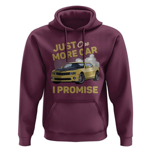 Car Lover Hoodie Just One More Car I Promise Racing TS11 Maroon Print Your Wear