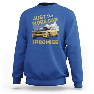 Car Lover Sweatshirt Just One More Car I Promise Racing TS11 Royal Blue Print Your Wear