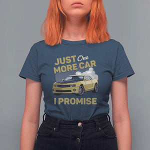 Car Lover T Shirt For Women Just One More Car I Promise Racing TS11 Navy Print Your Wear