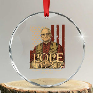 Cardinal Pope Leo XIV Crystal Glass Ornament 267th Robert Francis Prevost American Flag TS11 Transparent Glass 3'' Circle Print Your Wear
