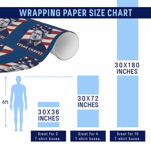 Cesar Chavez Wrapping Paper Roll Labor Leader Mexican American Pride TS14 Print Your Wear