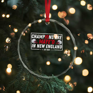 Champions Are Maye'd In NE Crystal Glass Ornament FB Lover Gift TS12 Print Your Wear