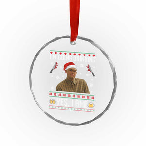Charlie Hunnam Ed Gein Ugly Christmas Crystal Glass Ornament Monster Movie I'm Going Drinking TS10 Print Your Wear