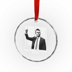 Charlie Kirk Freedom Crystal Glass Ornament Vintage A True Patriot Patriotic American TS10 Print Your Wear