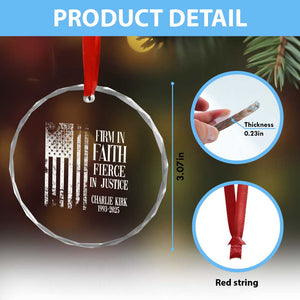 Charlie Kirk Patriotic Memorial Crystal Glass Ornament Firm in Faith Fierce in Justice American Flag TS02 Print Your Wear
