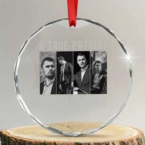 Charlie Kirk Tribute Crystal Glass Ornament A True Patriot Conservative Memorial TS02 Transparent Glass 3'' Circle Print Your Wear