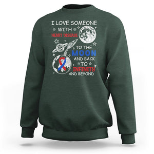 CHD Awareness Sweatshirt I Love Someone With Heart Disease To The Moon And Back TS02 Dark Forest Green Printyourwear