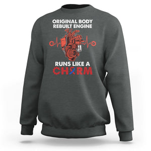 CHD Awareness Sweatshirt Original Body Rebuilt Engine Runs Like A Charm Heart Surgery TS02 Dark Heather Printyourwear