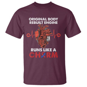 CHD Awareness T Shirt Original Body Rebuilt Engine Runs Like A Charm Heart Surgery TS02 Maroon Printyourwear