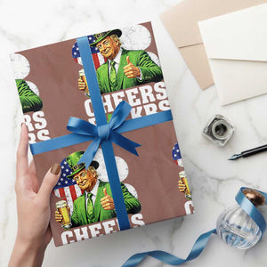 Cheers Fckers Funny Trump Irish Toast Wrapping Paper Roll St Patricks Day Drinking Humor TS02 Mocha Print Your Wear