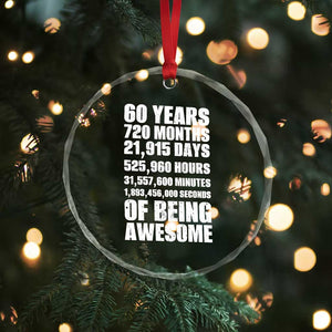 Cheers To 60 Years Birthday Crystal Glass Ornament Sixty Years Of Awesome TS12 Print Your Wear